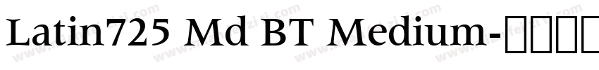 Latin725 Md BT Medium字体转换